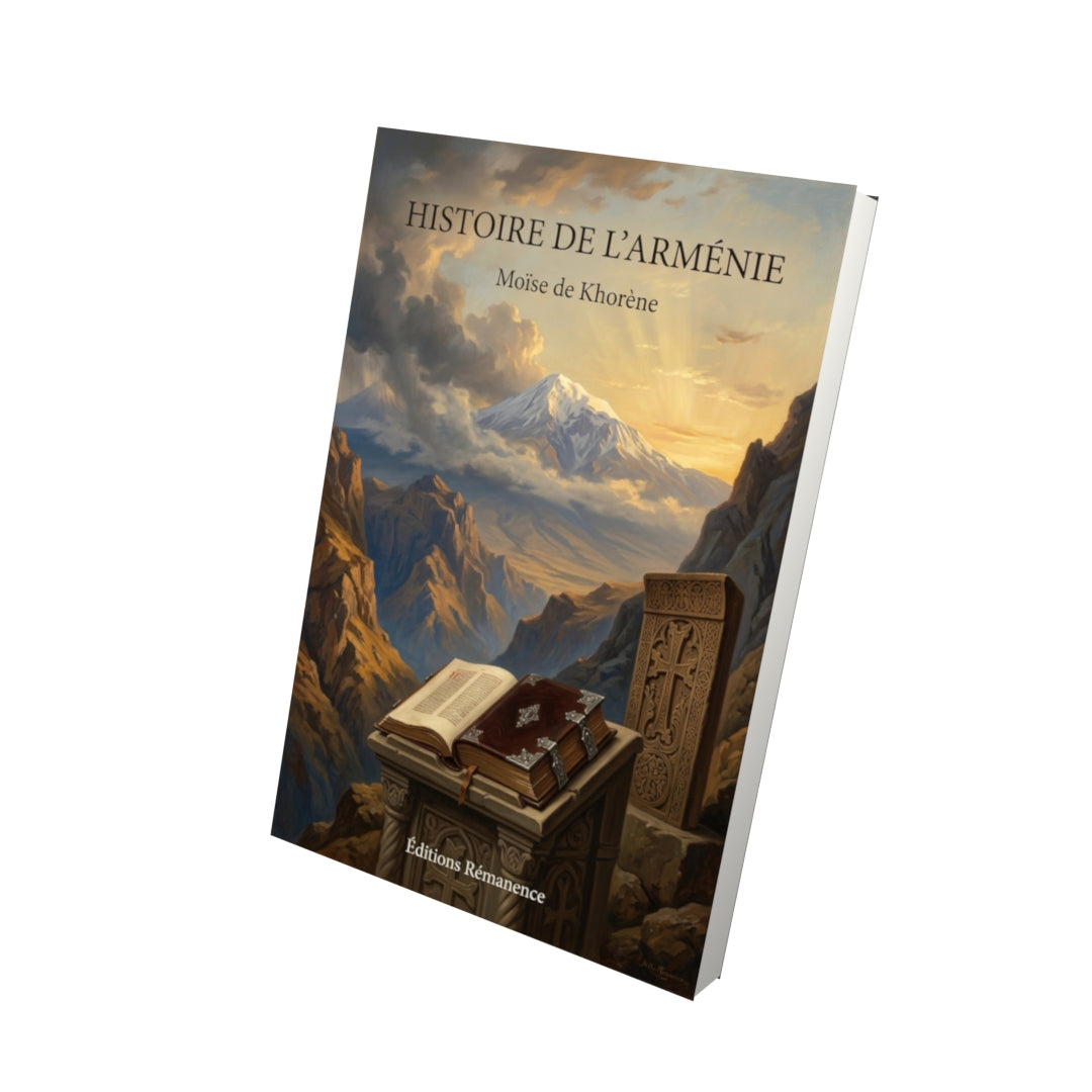 Livre Histoire de l’Arménie par Moïse de Khorène - Vue 3D - Editions Remanence