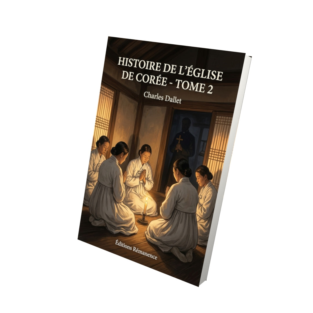Livre Histoire de l’Église de Corée - Tome 2 par Charles Dallet - Vue 3D - Editions Remanence