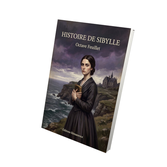 Livre Histoire de Sibylle - Octave Feuillet - Vue 3D - Editions Remanence