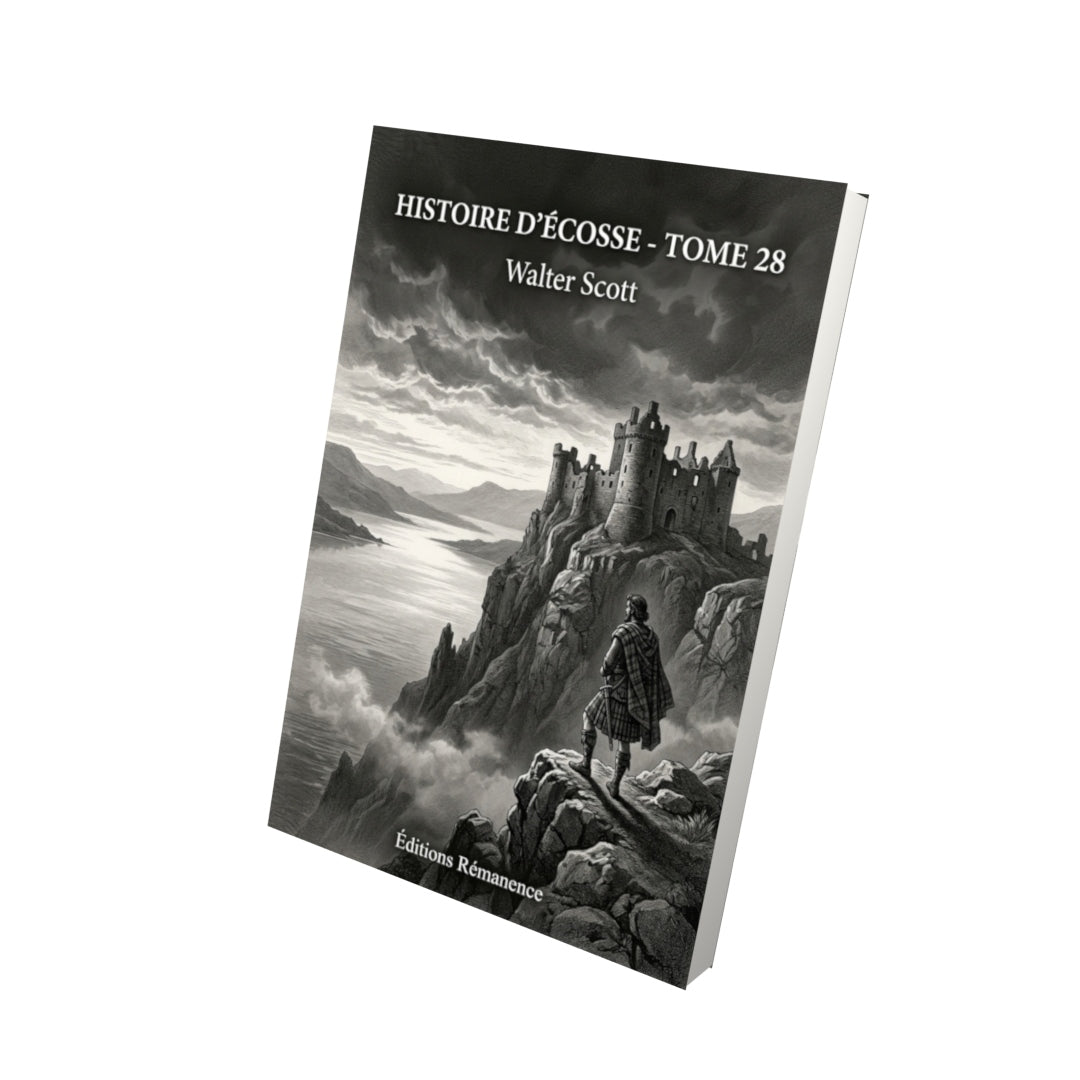 Livre Histoire d’Écosse - Tome 28 par Walter Scott - Vue 3D - Editions Remanence
