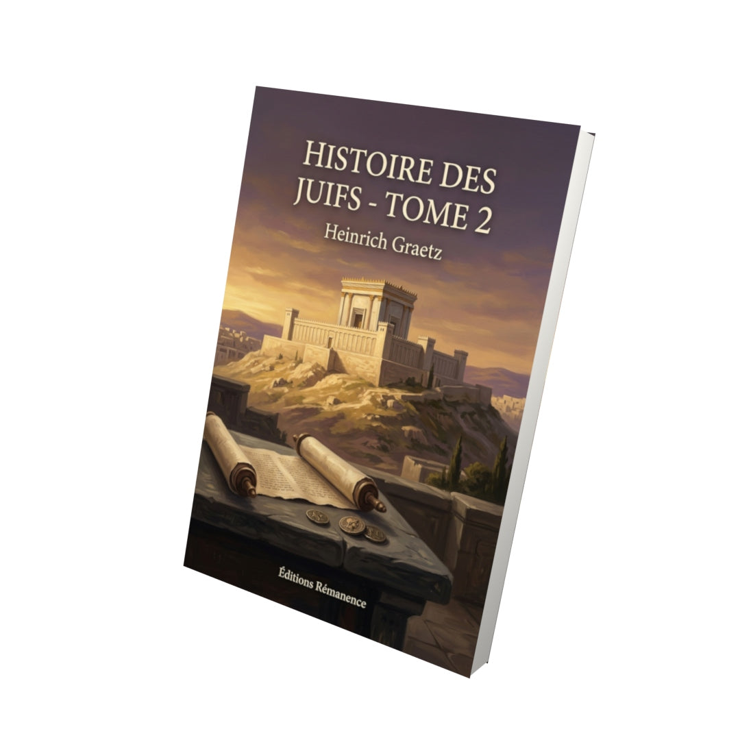 Livre Histoire des Juifs - Tome 2 par Heinrich Graetz - Vue 3D - Editions Remanence