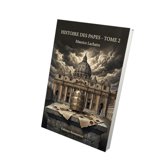 Livre Histoire des Papes - Tome 2 par Maurice Lachatre - Vue 3D - Editions Remanence
