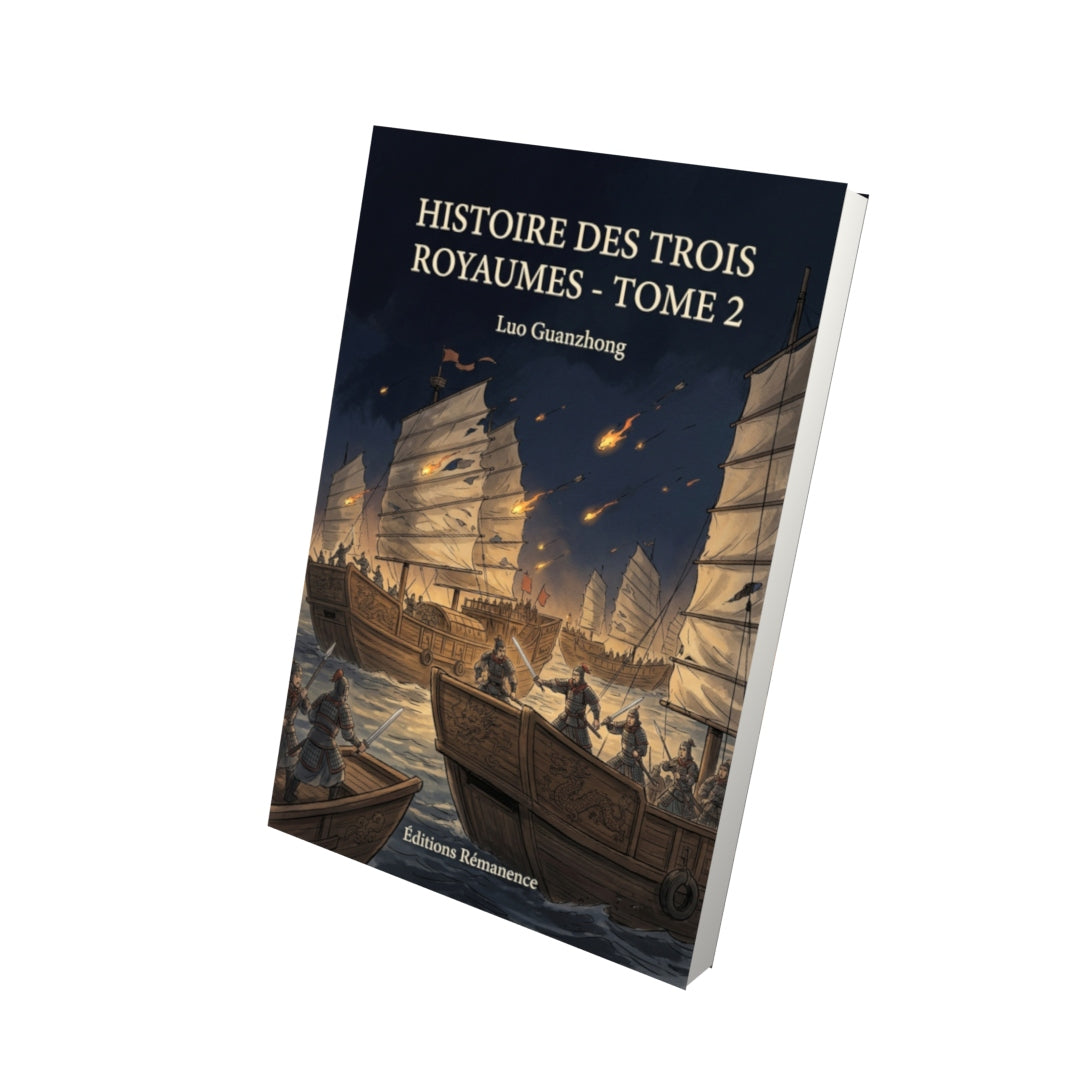 Livre Histoire des Trois Royaumes - Tome 2 par Luo Guanzhong - Vue 3D - Editions Remanence