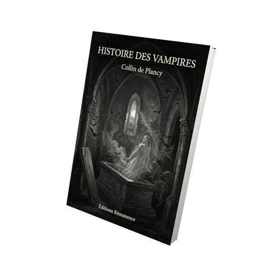 Livre Histoire des Vampires par Collin de Plancy - Vue 3D - Editions Remanence