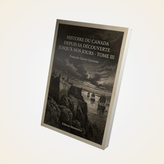 Livre Histoire du Canada depuis sa découverte jusqu'à nos jours - Tome III - François-Xavier Garneau - Couverture 3D