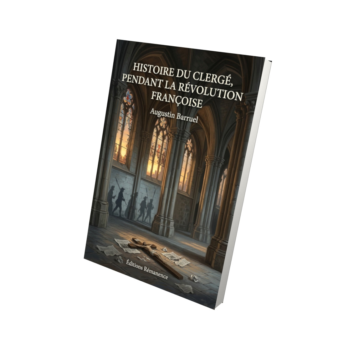 Livre Histoire du clergé, pendant la révolution françoise par Augustin Barruel - Vue 3D - Editions Remanence