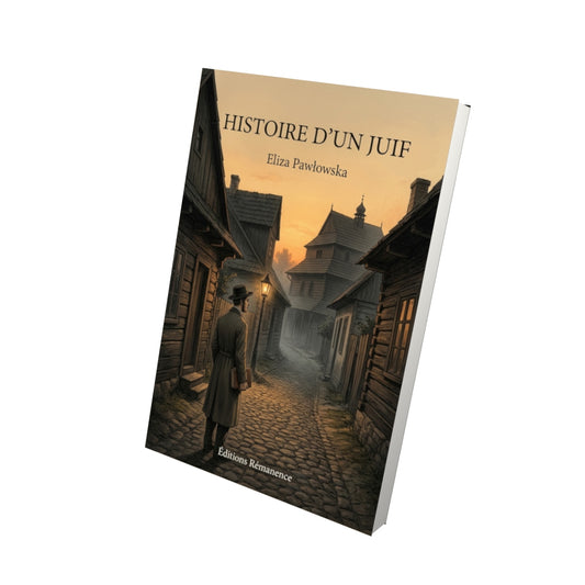 Livre Histoire d’un juif par Eliza Pawłowska - Vue 3D - Editions Remanence