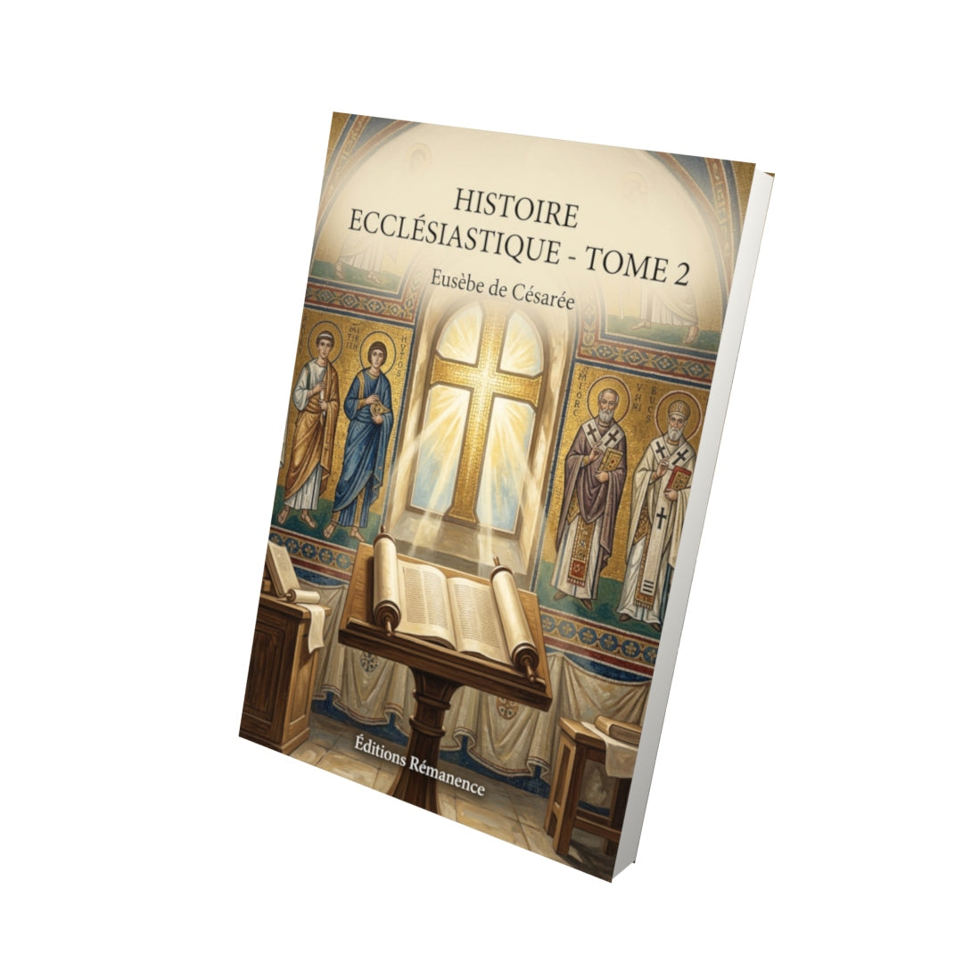Livre Histoire Ecclésiastique - Tome 2 par Eusèbe de Césarée - Vue 3D - Editions Remanence