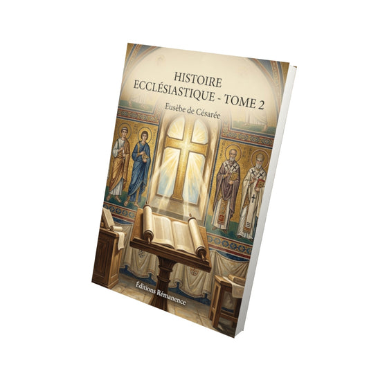 Livre Histoire Ecclésiastique - Tome 2 par Eusèbe de Césarée - Vue 3D - Editions Remanence