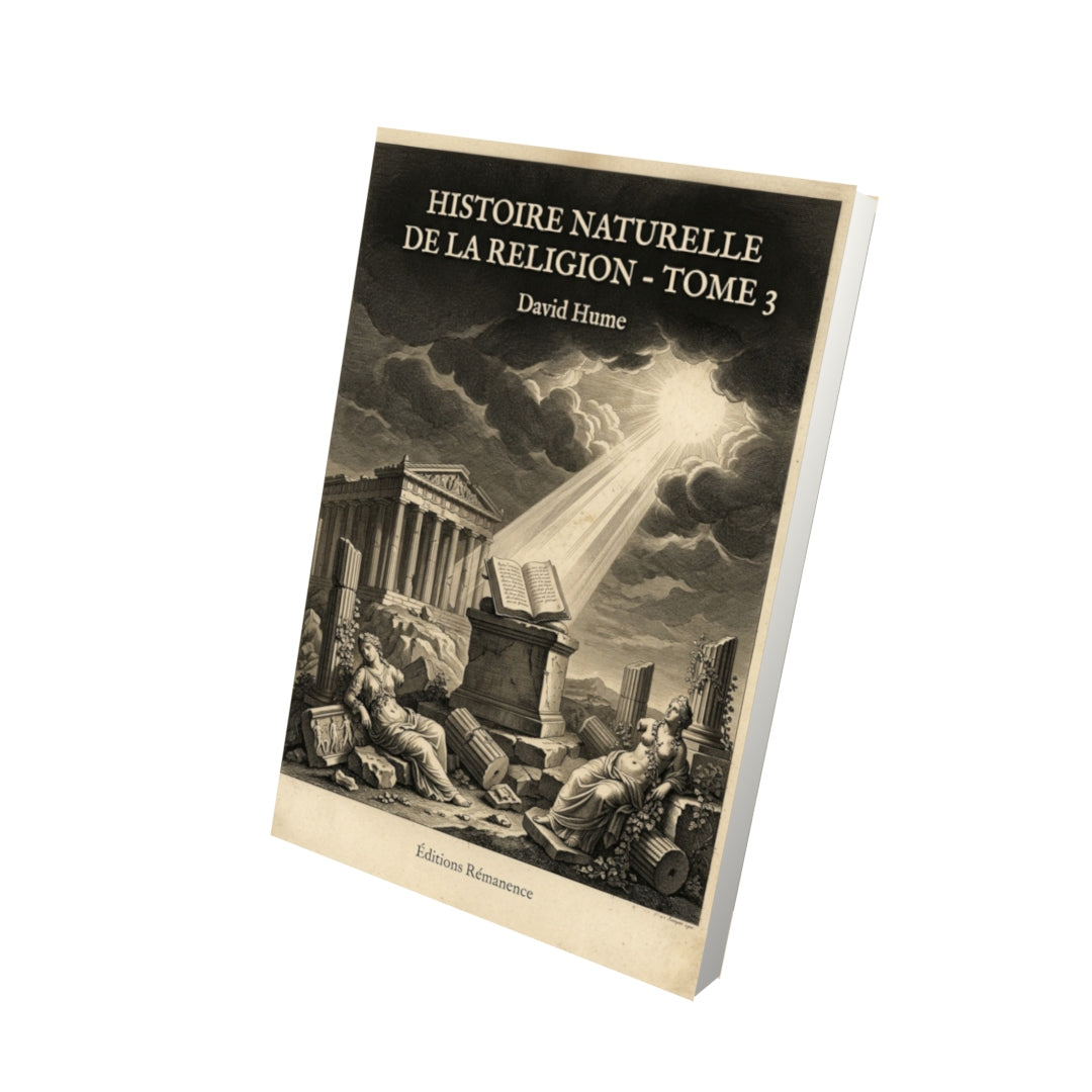Livre Histoire naturelle de la religion - Tome 3 par David Hume - Vue 3D - Editions Remanence