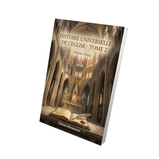 Livre Histoire universelle de l’Église - Tome 2 par Johann Alzog - Vue 3D - Editions Remanence