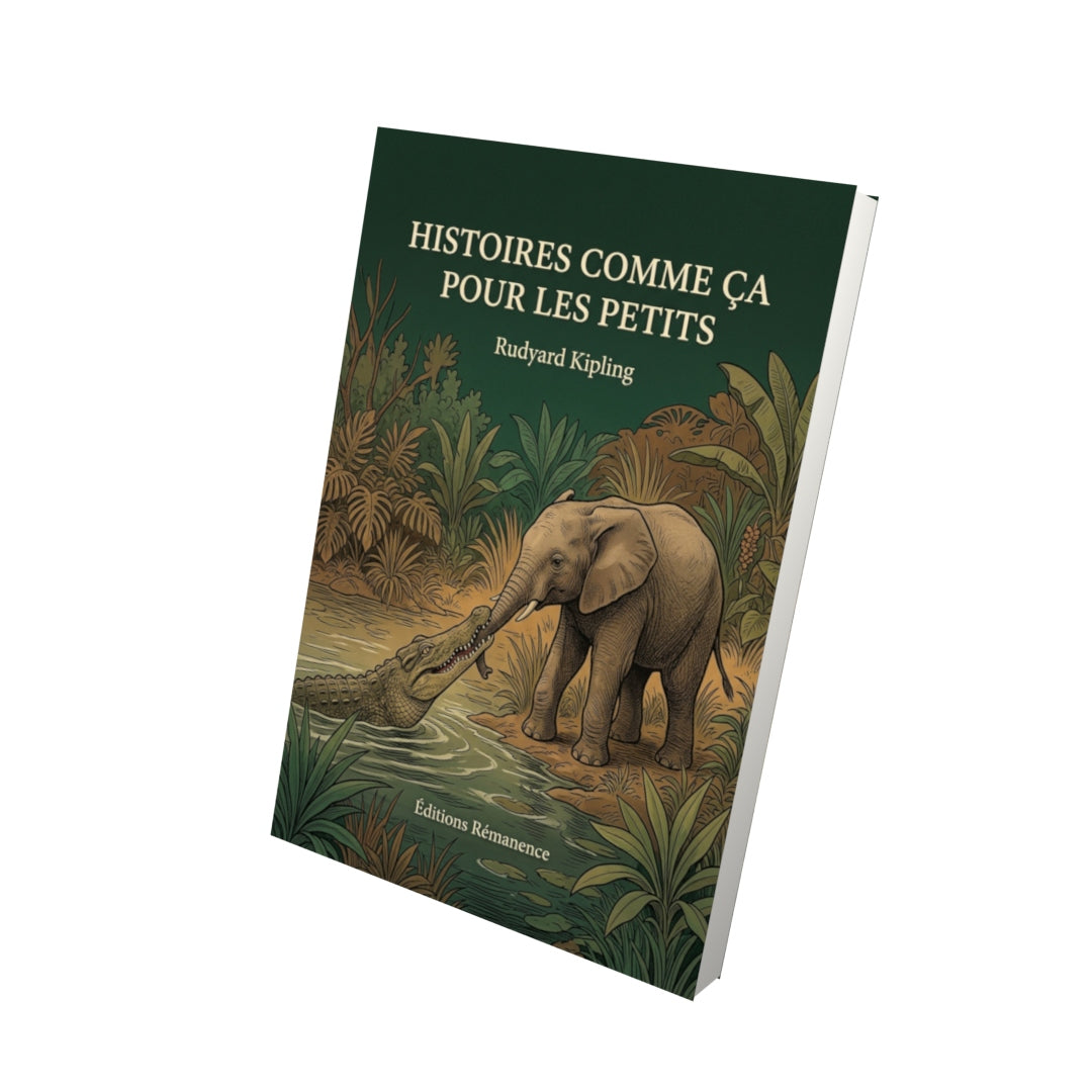 Livre Histoires comme ça pour les petits par Rudyard Kipling - Vue 3D - Editions Remanence