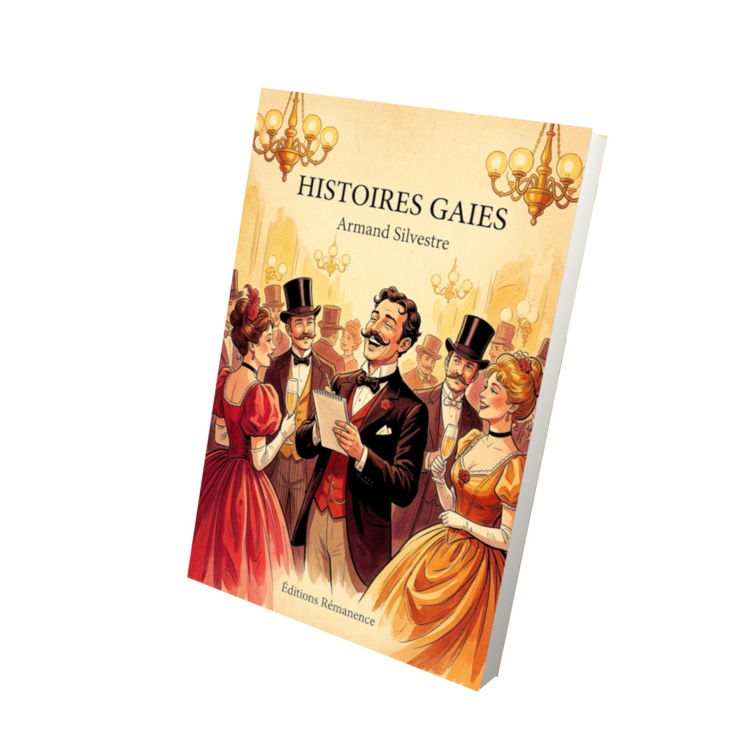 Livre Histoires gaies par Armand Silvestre - Vue 3D - Editions Remanence