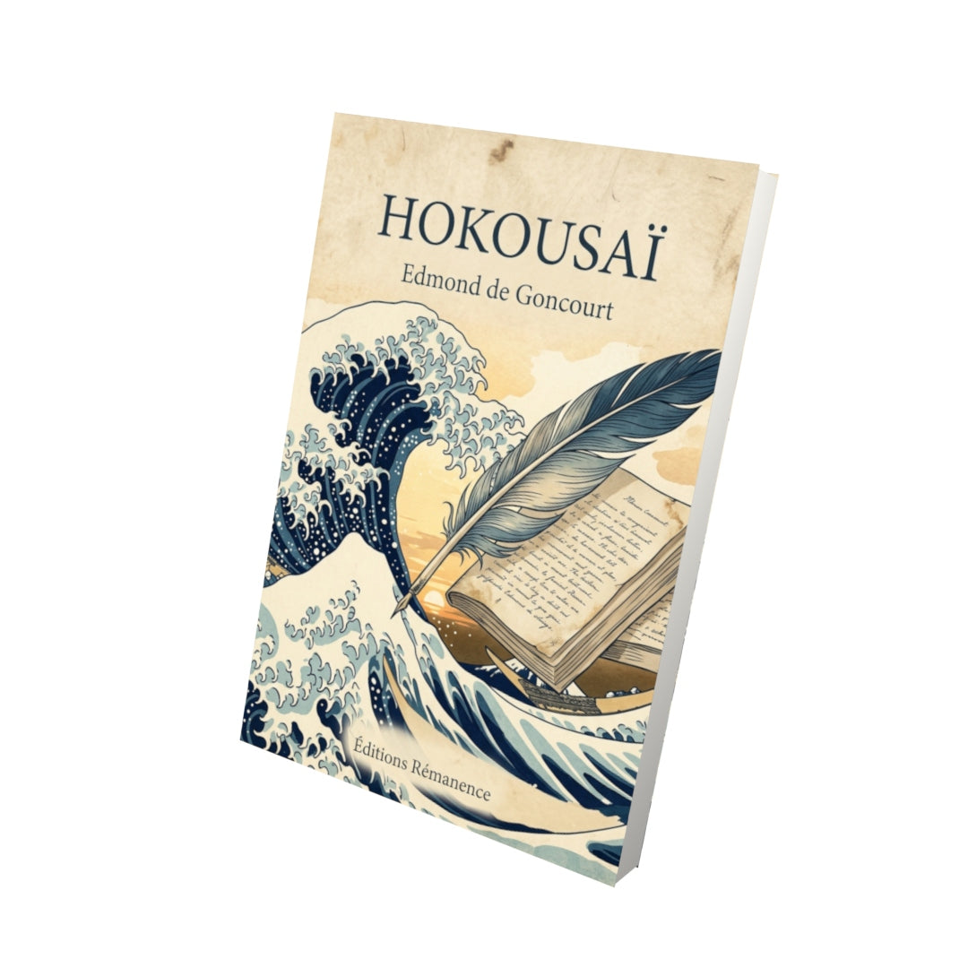 Livre Hokousaï par Edmond de Goncourt - Vue 3D - Editions Remanence