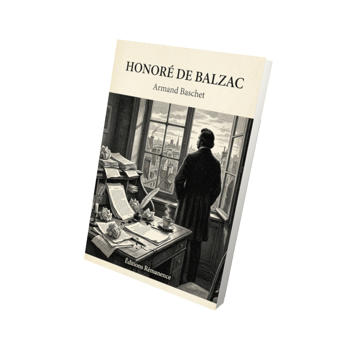 Livre Honoré de Balzac par Edmond Biré - Vue 3D - Editions Remanence