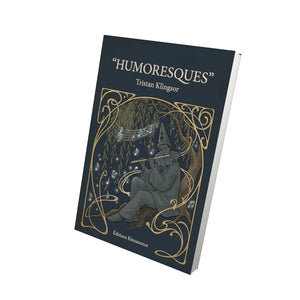 Humoresques - Tristan Klingsor