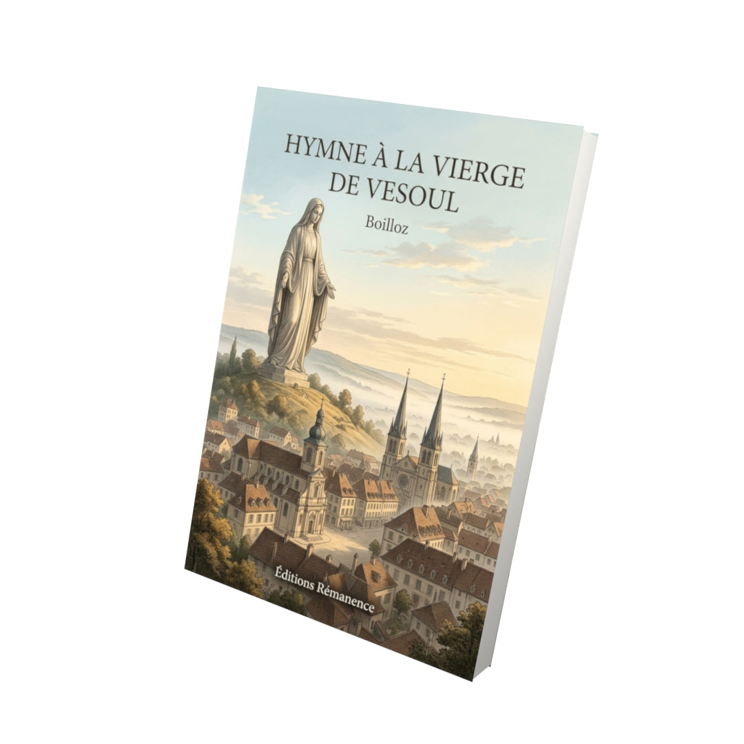 Livre Hymne à la Vierge de Vesoul par Boilloz - Vue 3D - Editions Remanence