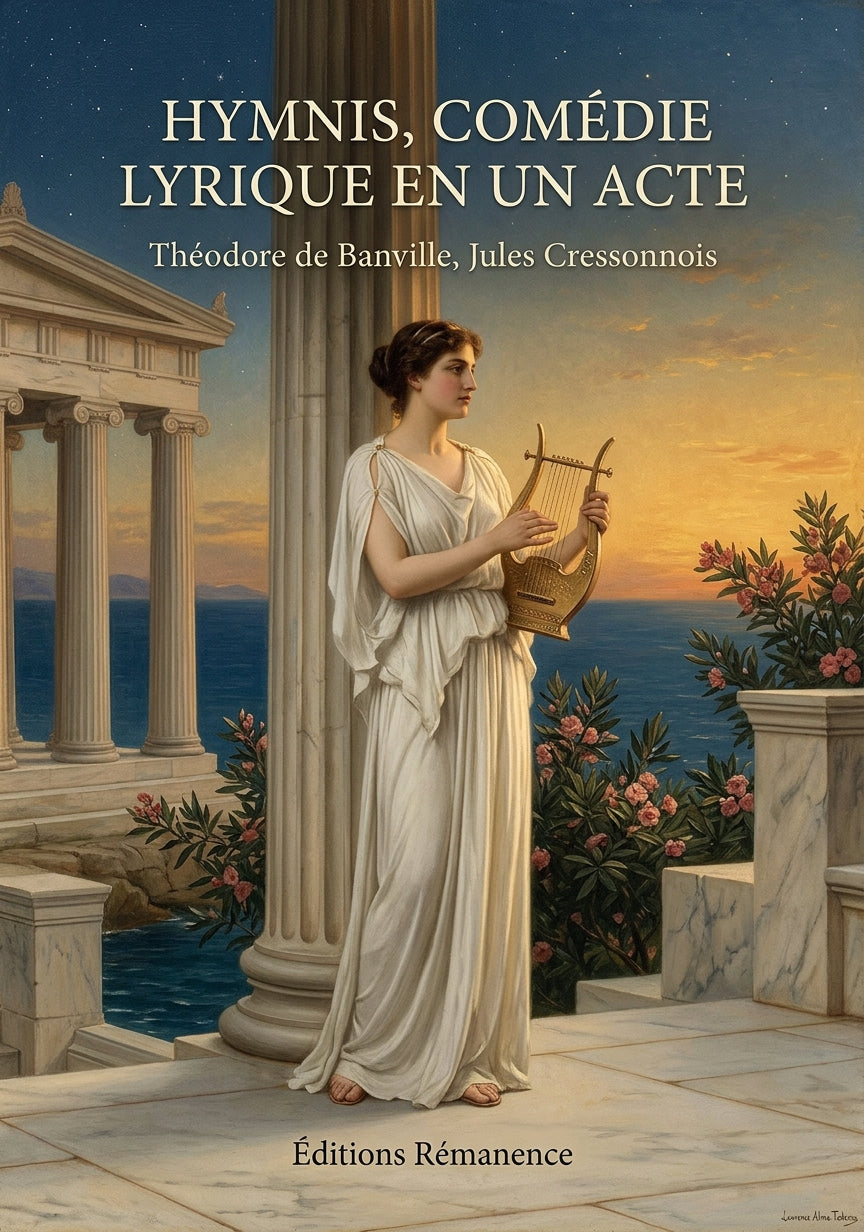 Livre Hymnis, comédie lyrique en un acte par Théodore de Banville, Jules Cressonnois - Couverture - Editions Remanence