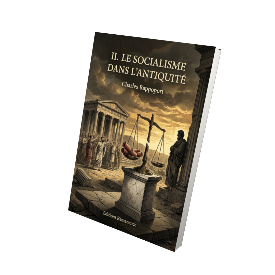 Livre II. Le Socialisme dans l'antiquité par Charles Rappoport - Vue 3D - Editions Remanence