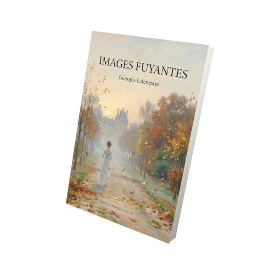 Livre Images fuyantes par Georges Lafenestre - Vue 3D - Editions Remanence