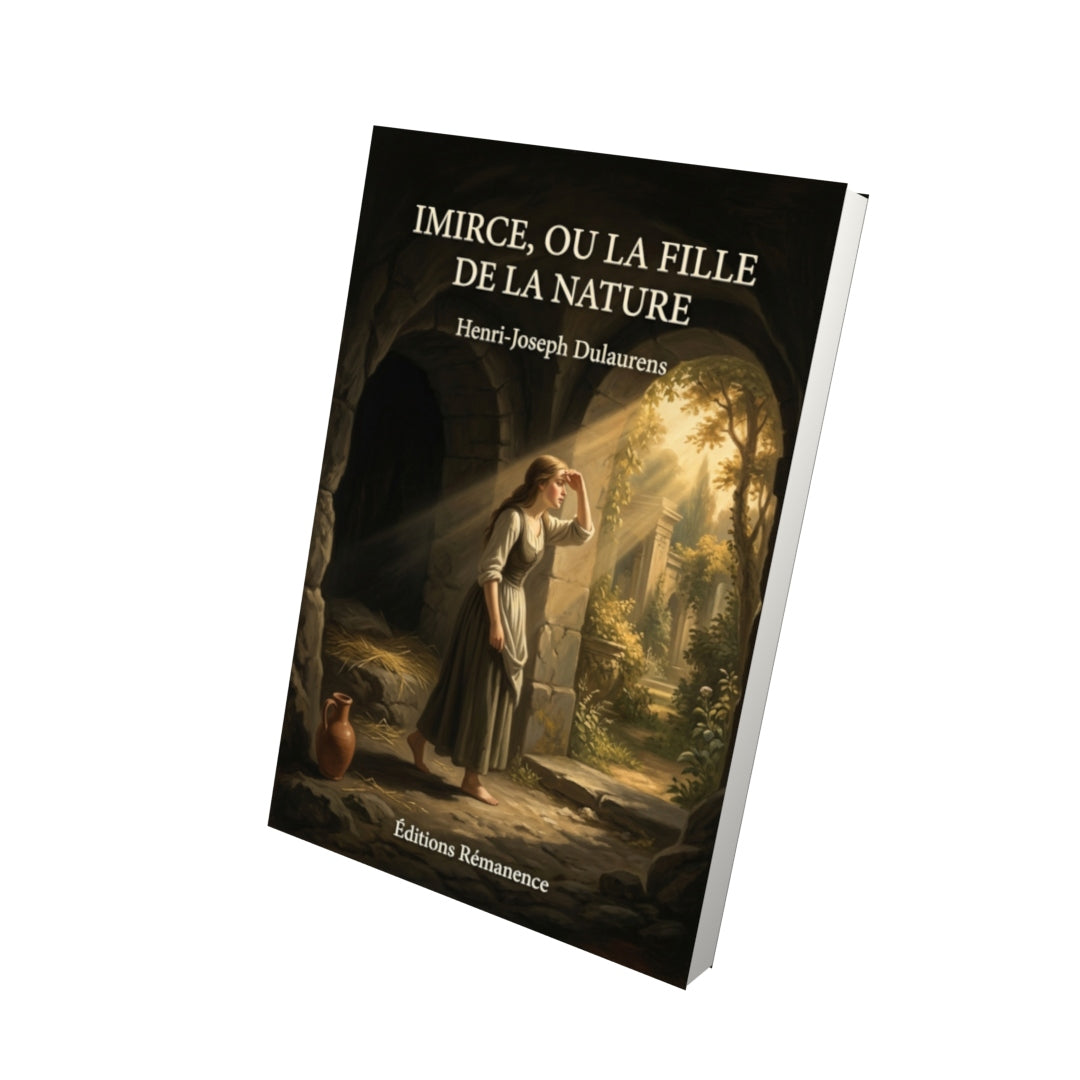 Livre Imirce, ou la Fille de la nature par Henri-Joseph Dulaurens - Vue 3D - Editions Remanence