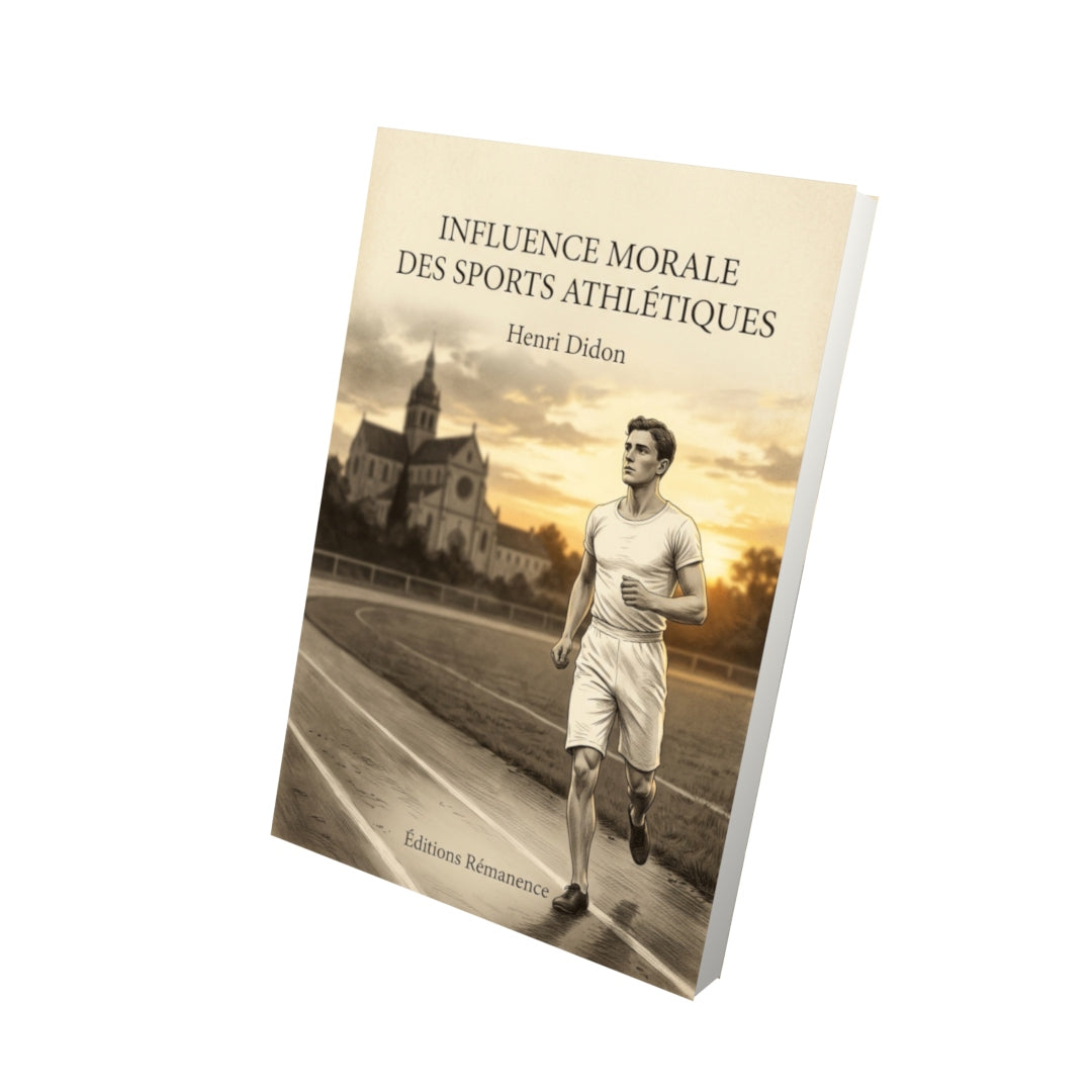 Livre Influence morale des sports athlétiques par Henri Didon - Vue 3D - Editions Remanence