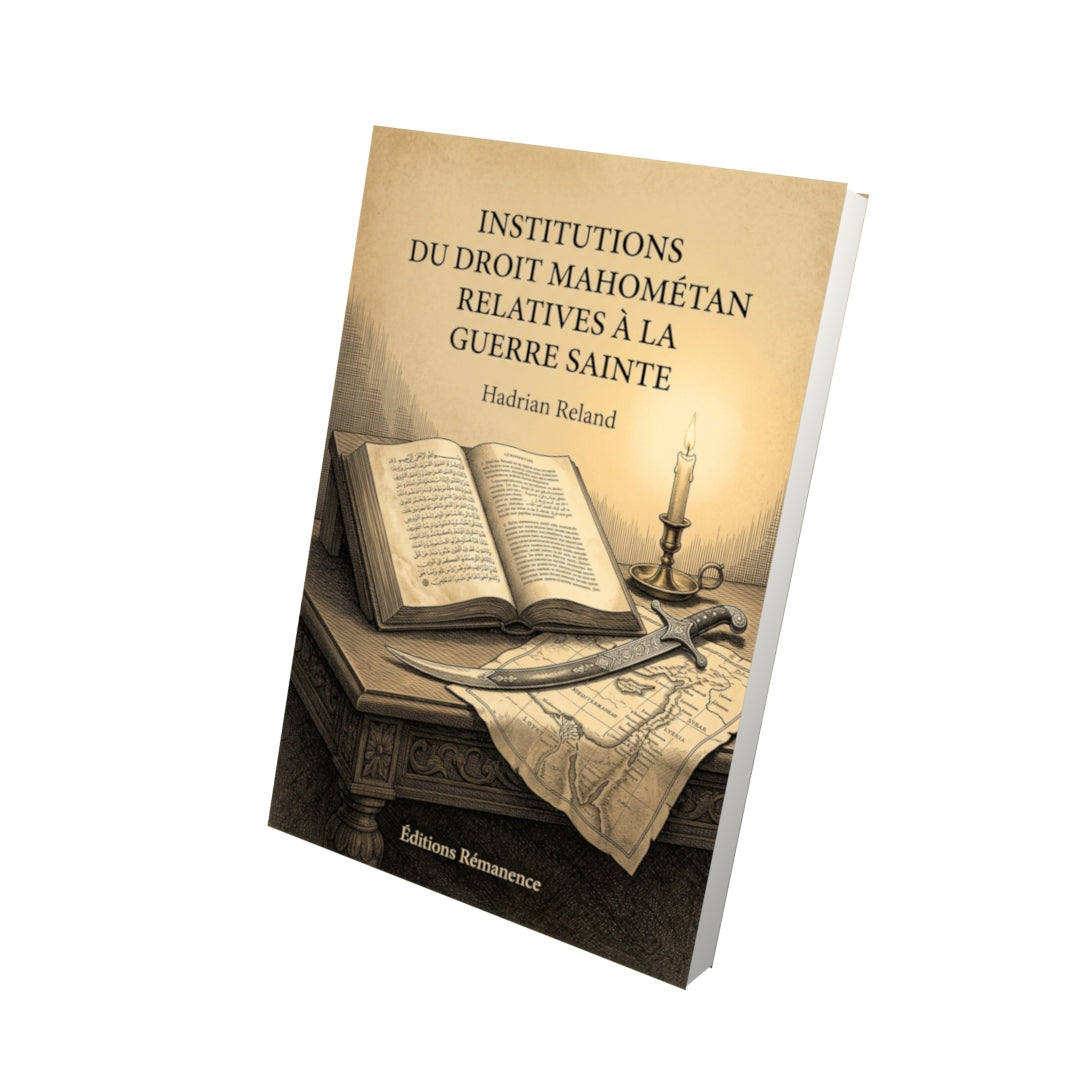 Livre Institutions du droit mahométan relatives à la guerre sainte par Hadrian Reland - Vue 3D - Editions Remanence
