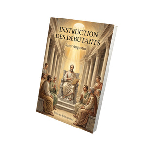 Instruction des débutants - Saint Augustin