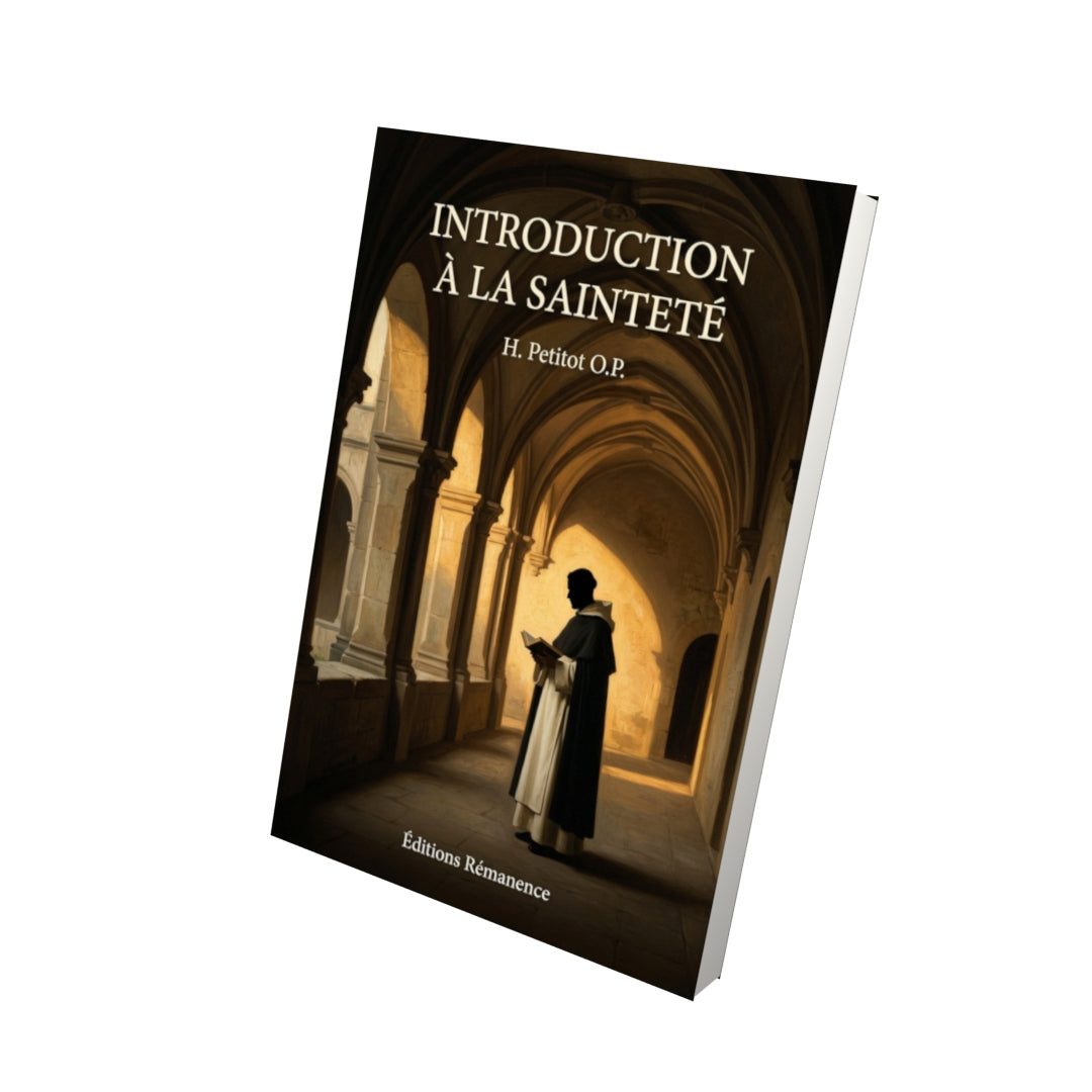 Livre Introduction à la sainteté - H. Petitot O.P. - Vue 3D - Editions Remanence