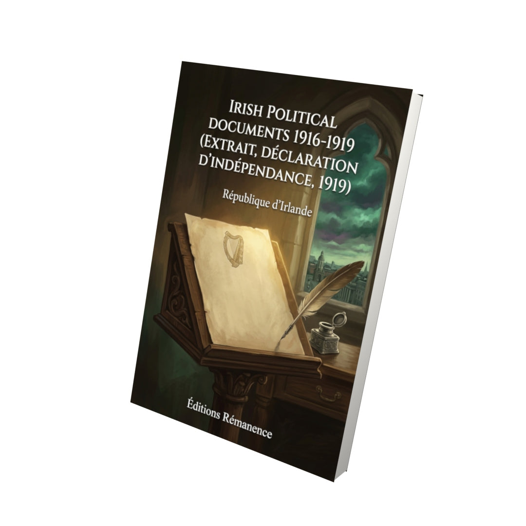 Livre Irish political documents 1916-1919 (extrait, Déclaration d’indépendance, 1919) par République d’Irlande - Vue 3D - Editions Remanence