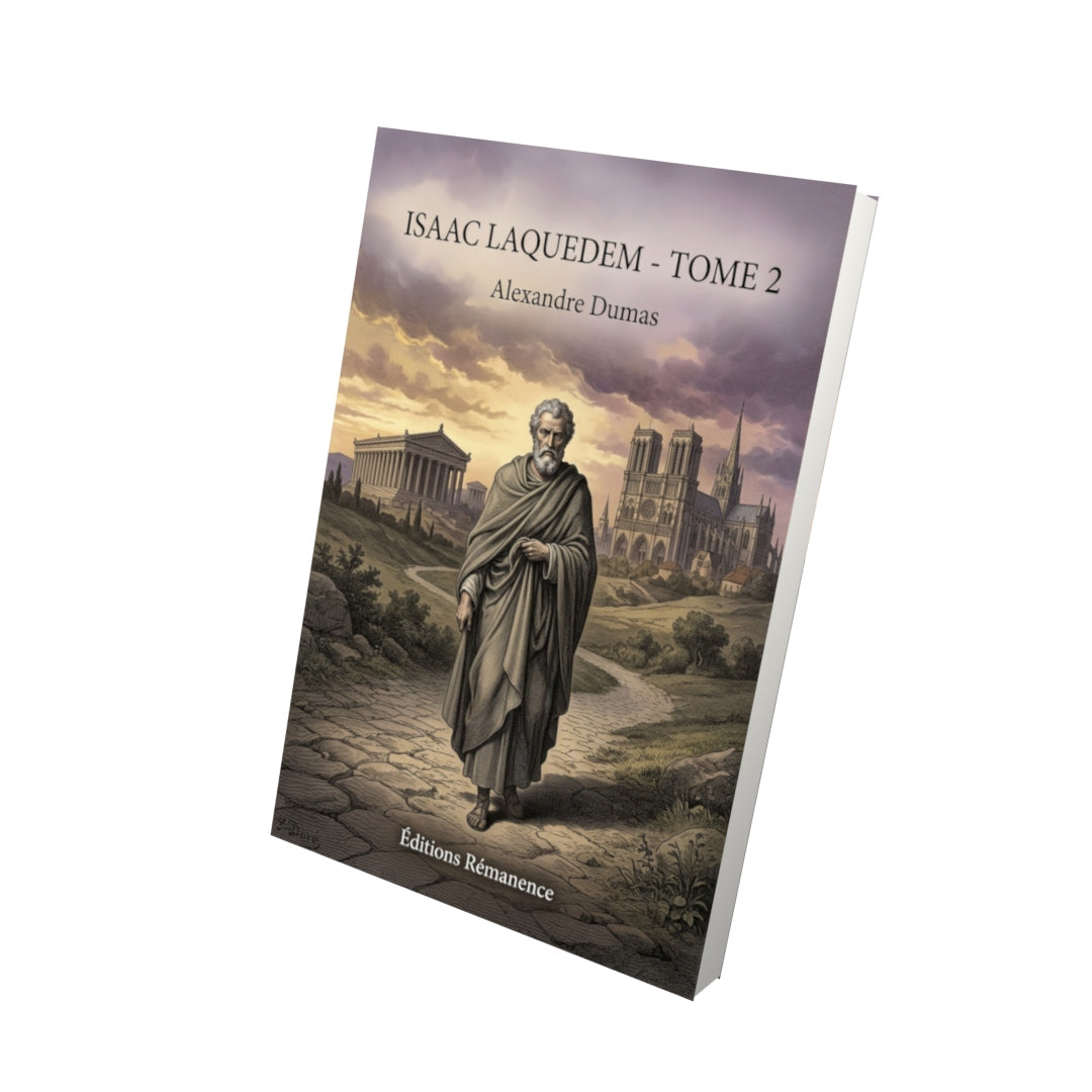 Livre Isaac Laquedem - Tome 2 par Alexandre Dumas - Vue 3D - Editions Remanence