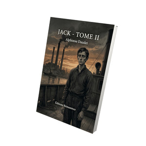 Jack - Tome II - Alphonse Daudet
