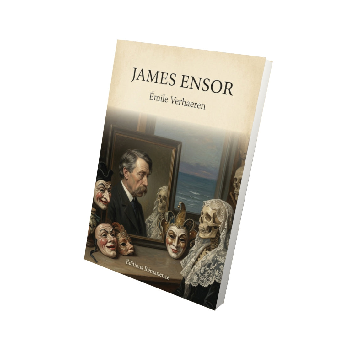 Livre James Ensor - Émile Verhaeren - Vue 3D - Editions Remanence