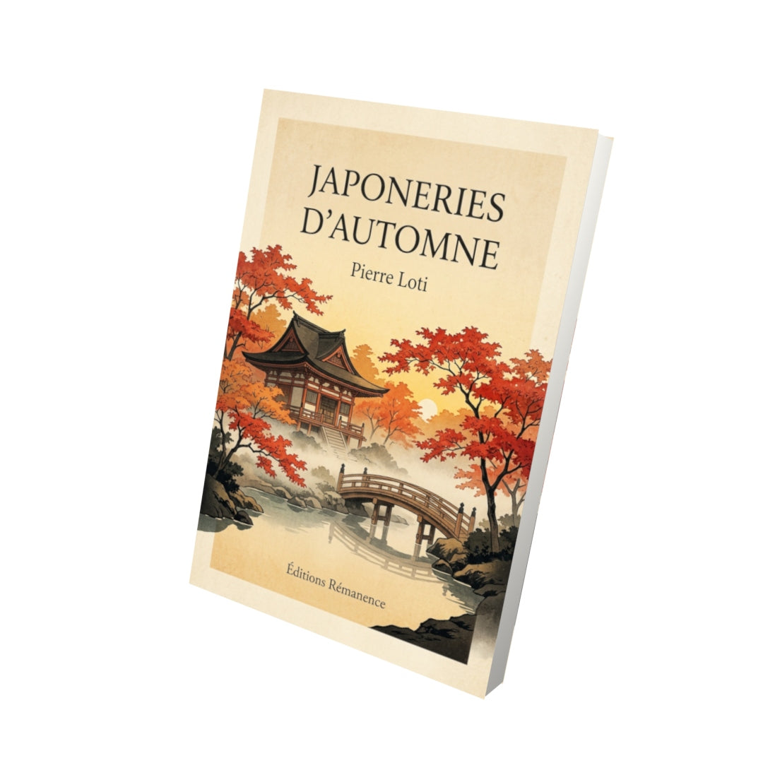 Livre Japoneries d’automne par Pierre Loti - Vue 3D - Editions Remanence