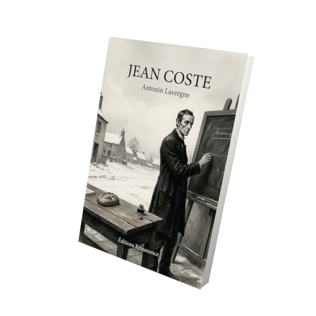 Livre Jean Coste par Antonin Lavergne - Vue 3D - Editions Remanence