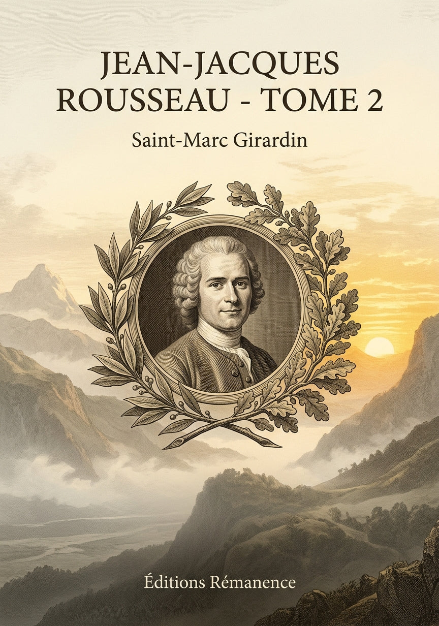 Livre Jean-Jacques Rousseau - Tome 2 par Saint-Marc Girardin - Couverture - Editions Remanence