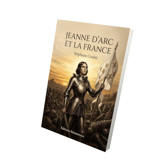 Livre Jeanne d'Arc et la France - Stéphane Coubé - Vue 3D - Editions Remanence