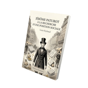 Jérome Paturot à la recherche d’une position sociale - Louis Reybaud