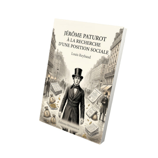 Livre Jérôme Paturot à la recherche d’une position sociale par Louis Reybaud - Vue 3D - Editions Remanence