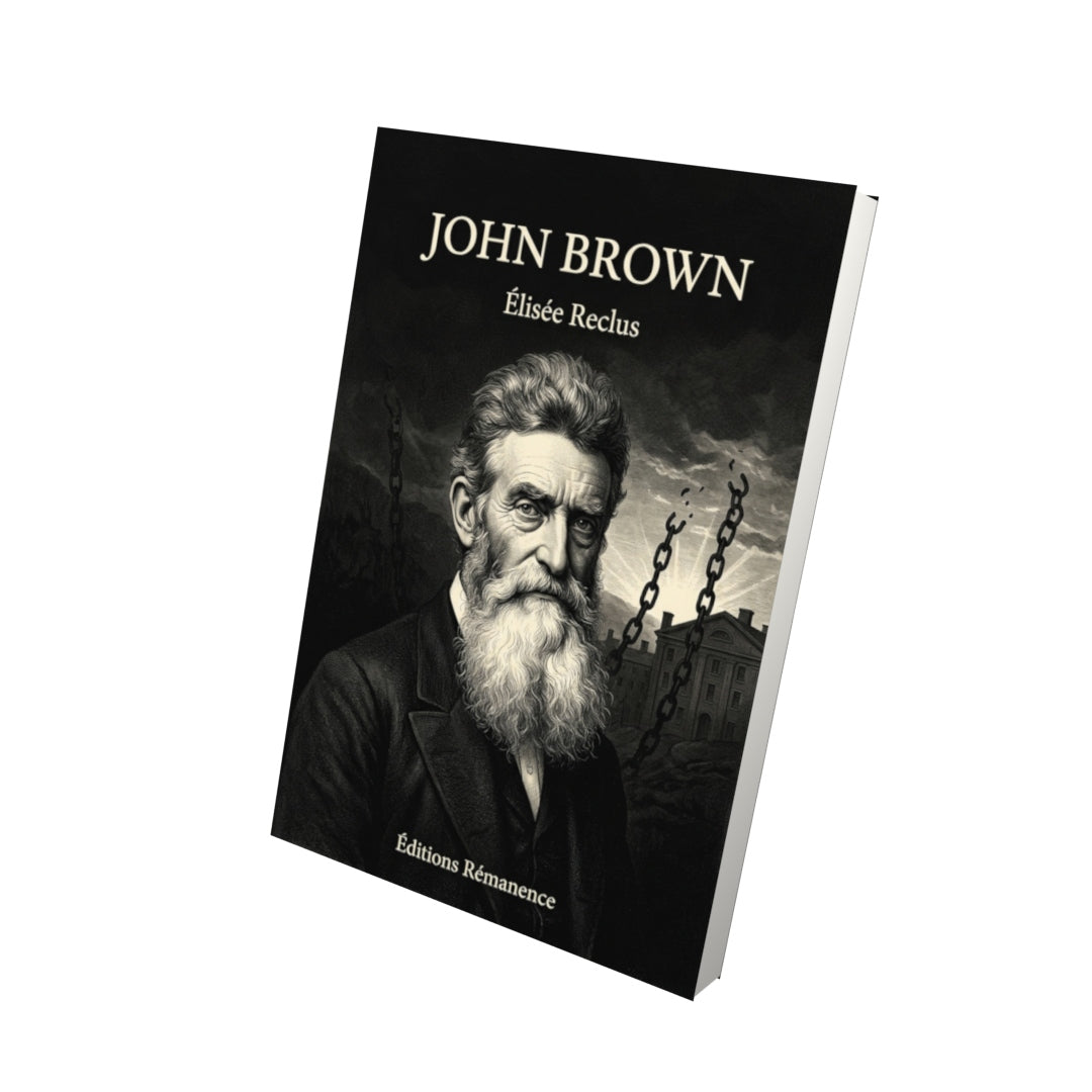 Livre John Brown par Élisée Reclus - Vue 3D - Editions Remanence
