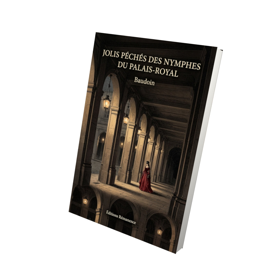 Livre Jolis péchés des nymphes du Palais-Royal par Baudoin - Vue 3D - Editions Remanence