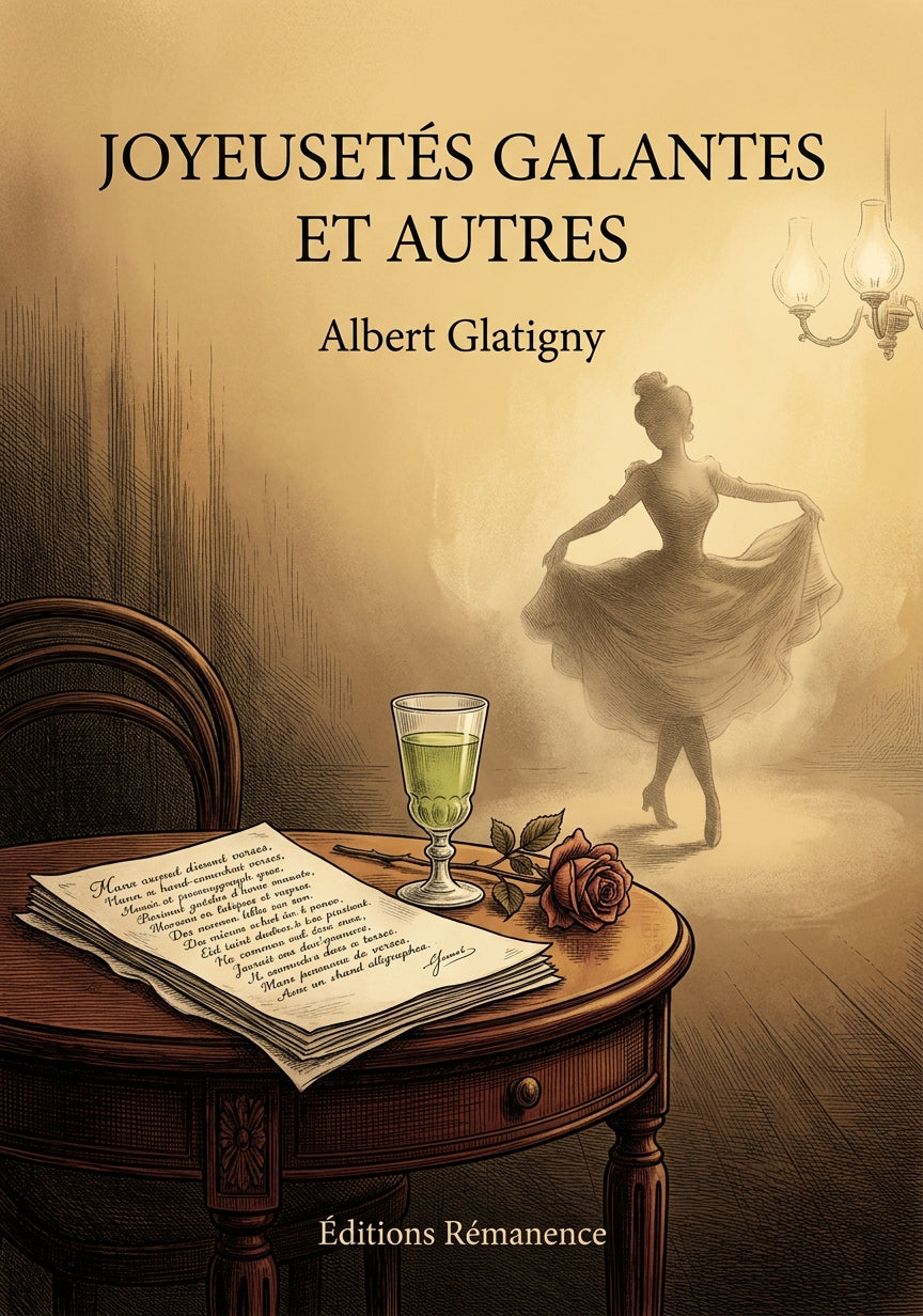 Livre Joyeusetés galantes et autres par Albert Glatigny - Couverture - Editions Remanence