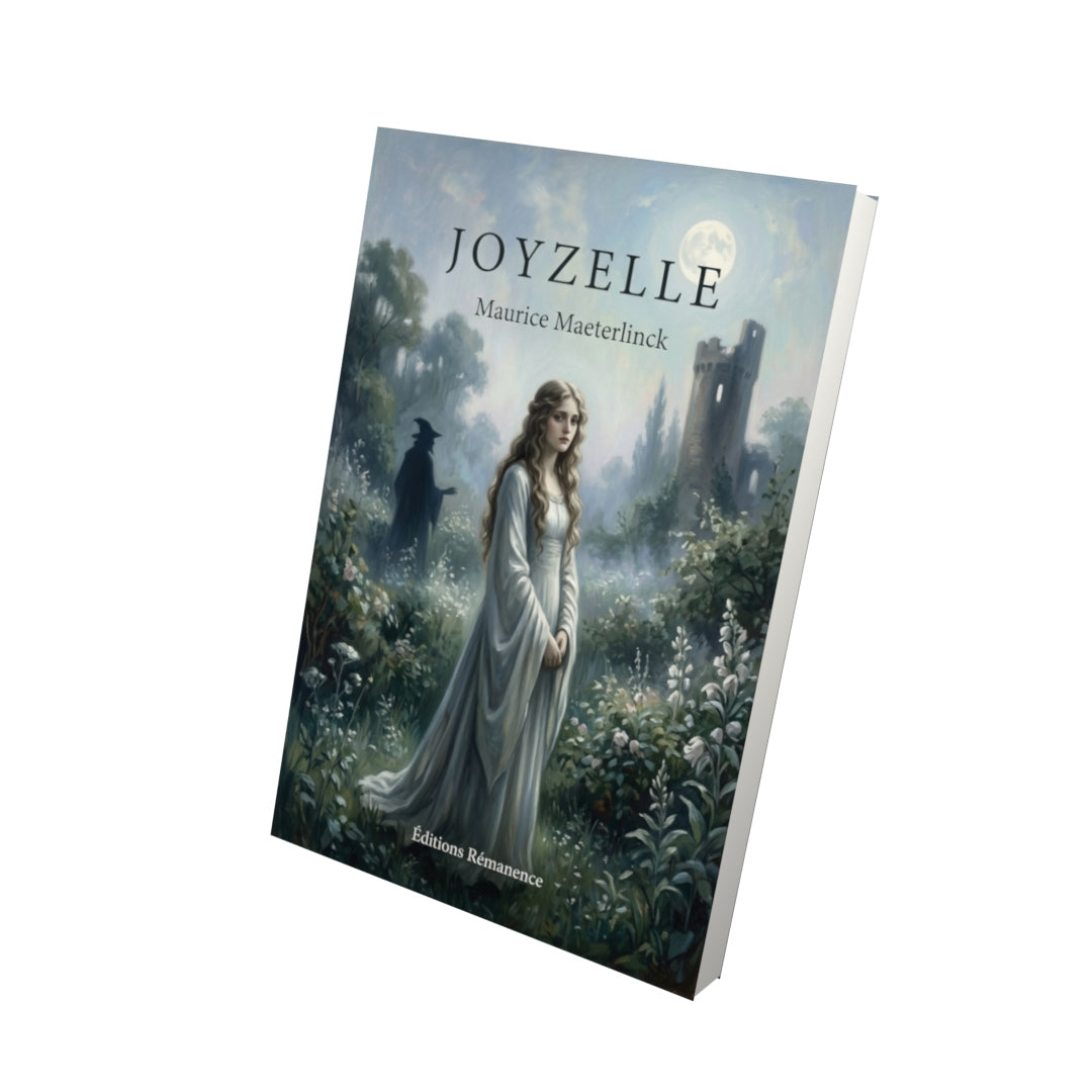 Livre Joyzelle par Maurice Maeterlinck - Vue 3D - Editions Remanence