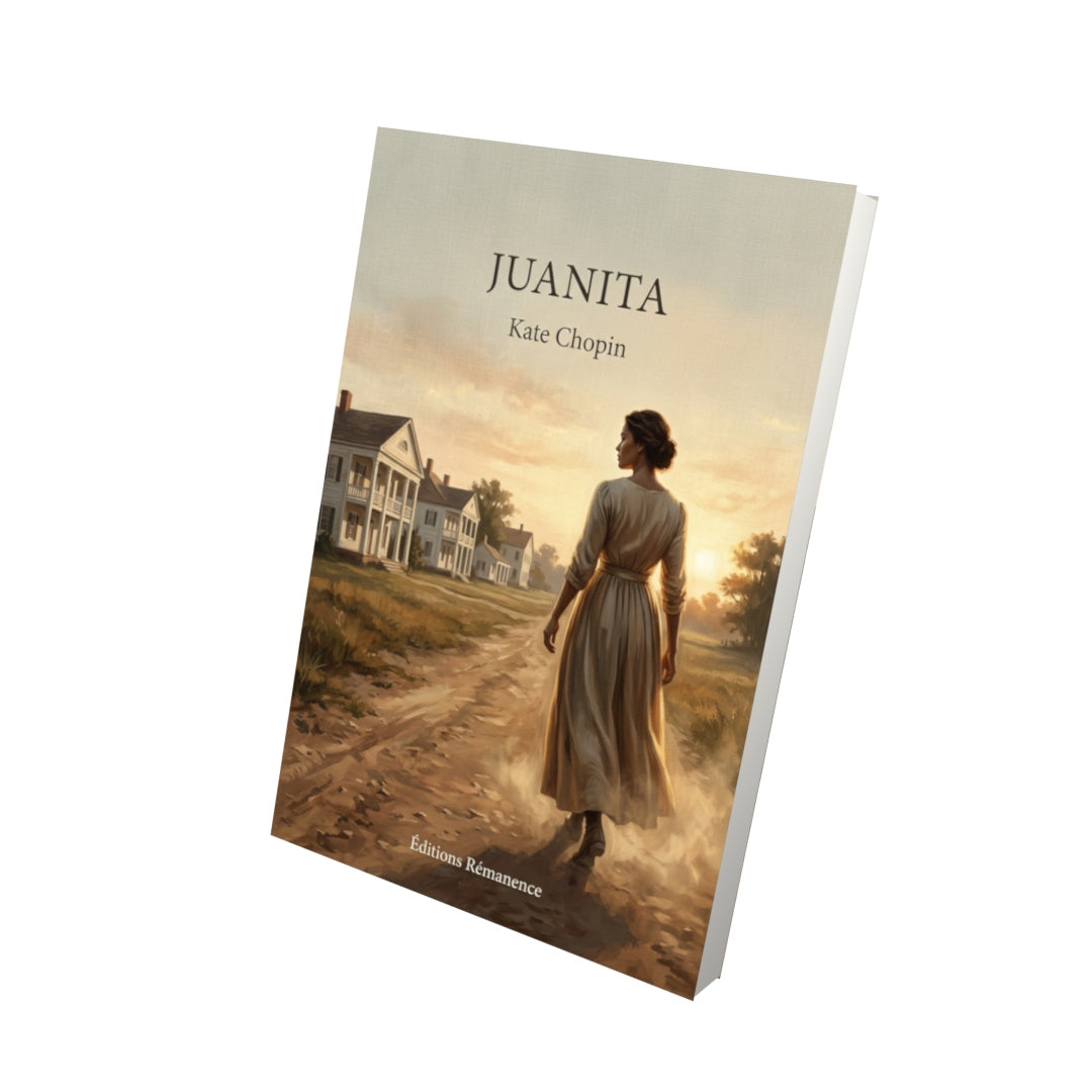 Livre Juanita par Kate Chopin - Vue 3D - Editions Remanence