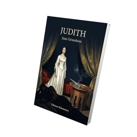Livre Judith par Jean Giraudoux - Vue 3D - Editions Remanence