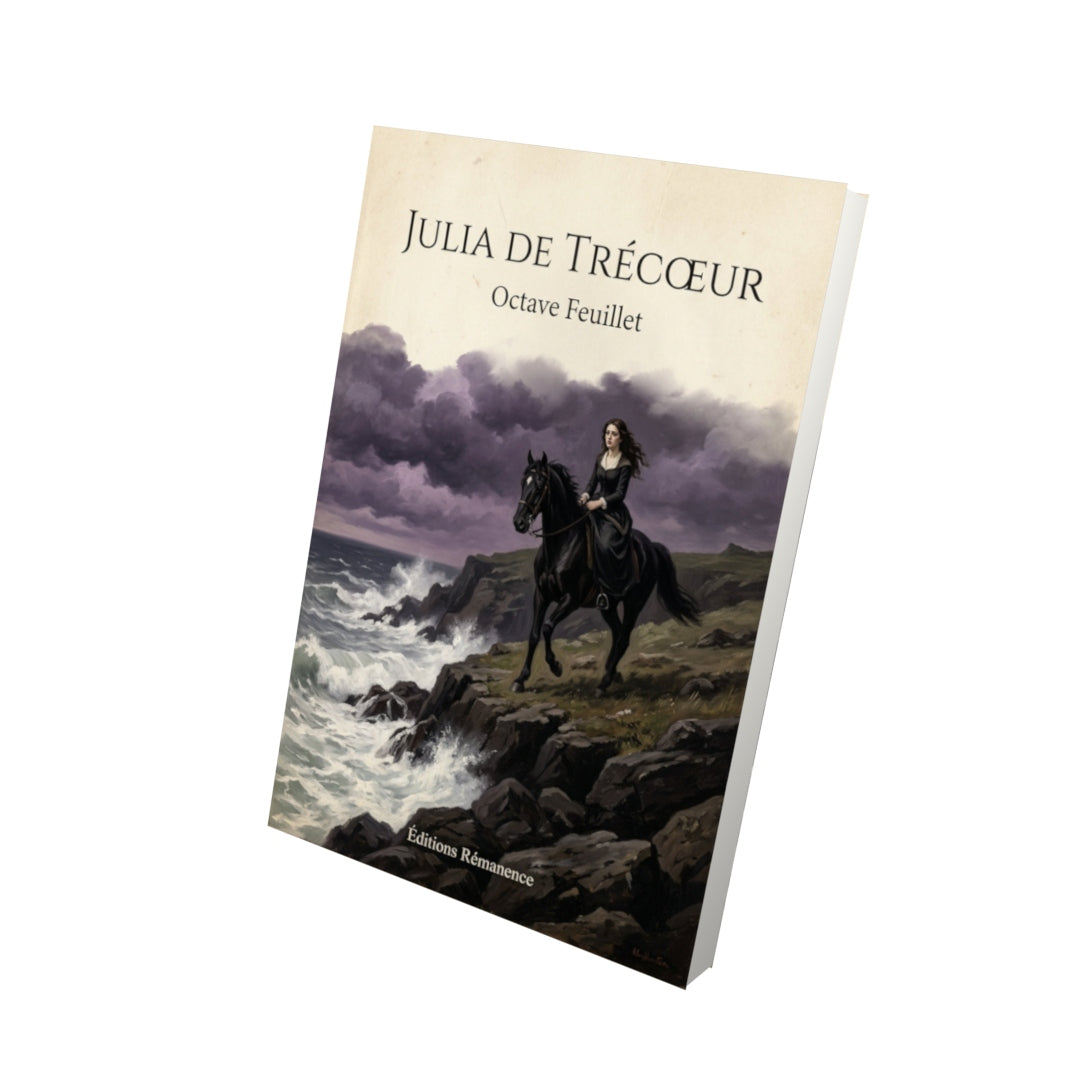 Livre Julia de Trécoeur - Octave Feuillet - Vue 3D - Editions Remanence