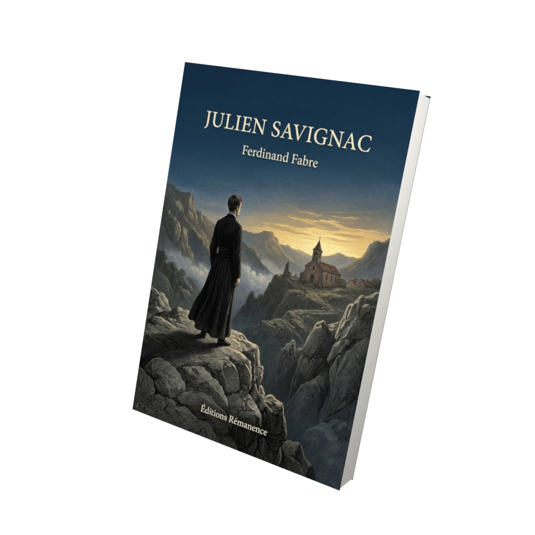 Livre Julien Savignac par Ferdinand Fabre - Vue 3D - Editions Remanence
