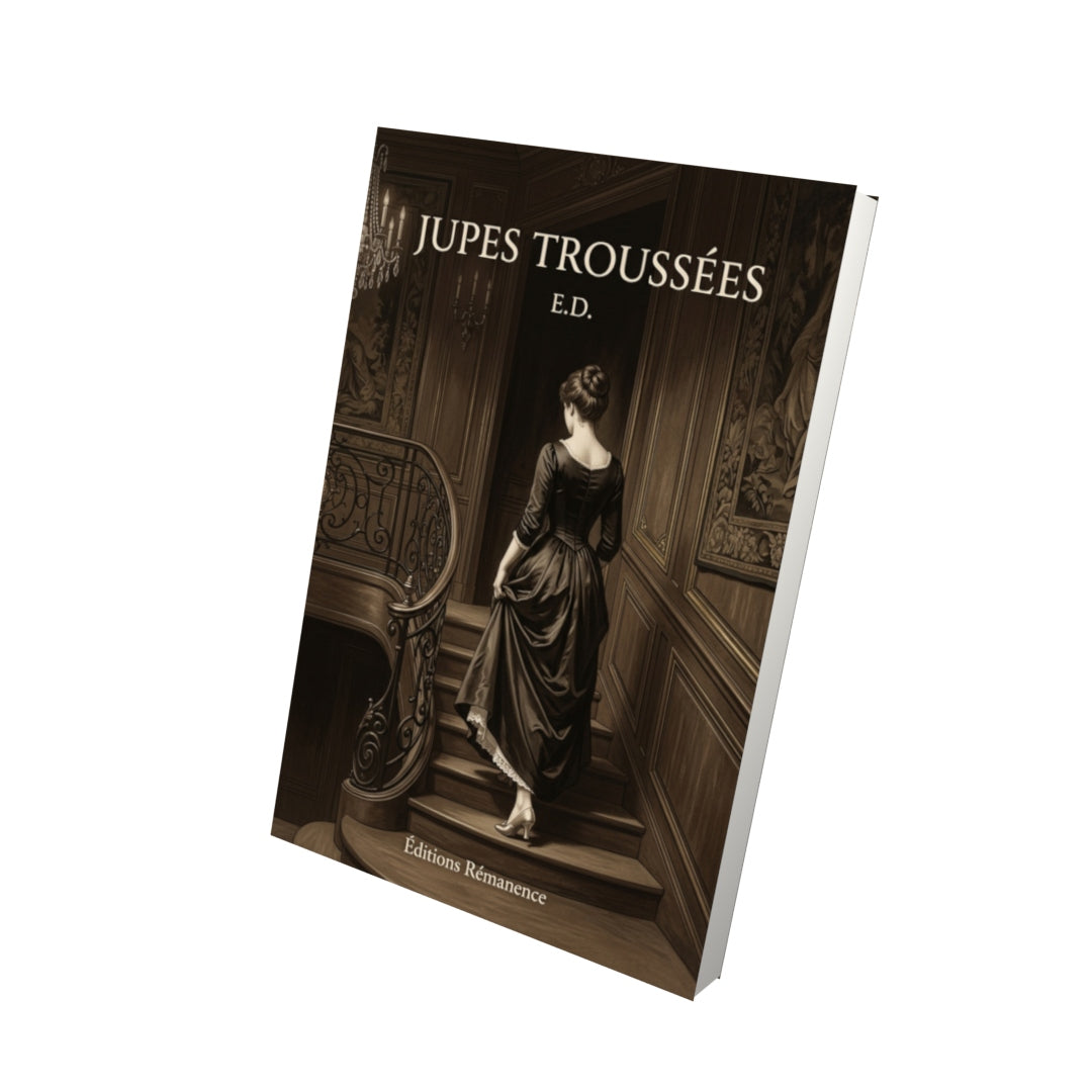 Livre Jupes troussées par E.D. - Vue 3D - Editions Remanence
