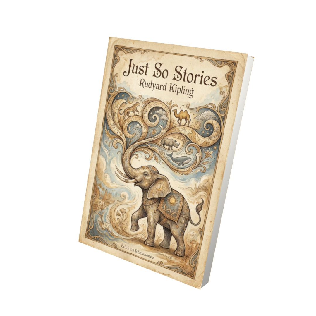 Livre Just So Stories – Rudyard Kipling - Vue 3D - Editions Remanence