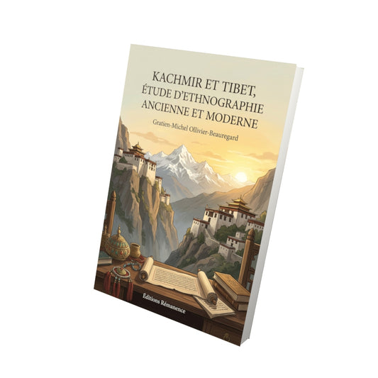 Livre Kachmir et Tibet, étude d’ethnographie ancienne et moderne par Gratien-Michel Ollivier-Beauregard - Vue 3D - Editions Remanence